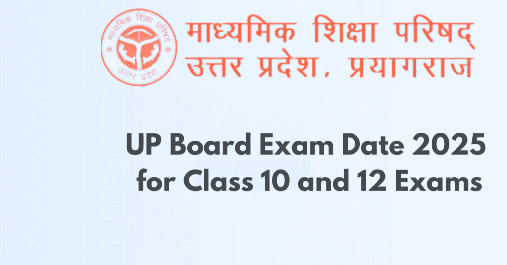 UP Board UPMSP Exam Date 2024-2025